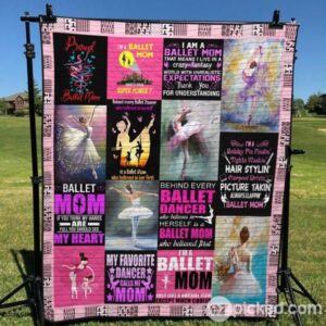 Ballet Mom Quilt Blanket Yct8  Quilt